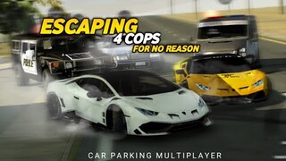 Escaping 4 Cops For no reason RP#15| Car Parking Multiplayer |