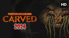 Carved 2024 SUB INDO