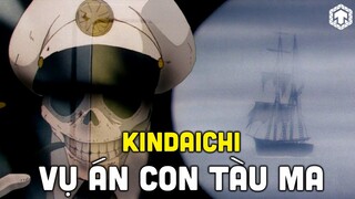 THÁM TỬ KINDAICHI - VỤ ÁN CON TÀU MA | TEN TRINH THÁM | TEN TUN