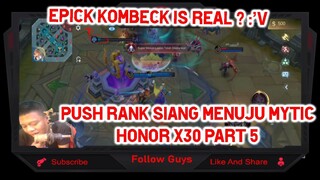 Push Rank Siang Menuju Mytic Honor X30 Part 5