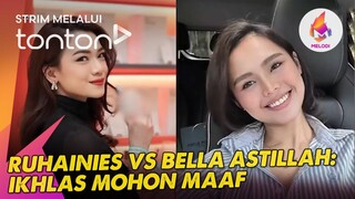 [CLIP] Melodi (12 May 2024): Ruhainies vs Bella Astillah: Ikhlas mohon maaf | Tonton
