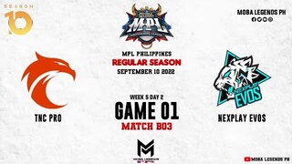 Nexplay Evos vs TNC Pro Game 01 | MPLPH S10 W5D2| NXPE vs TNC