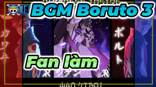 BGM Boruto Fan nước ngoài tự làm 3