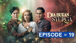 Dia Bukan Syurga 19(720P_HD)