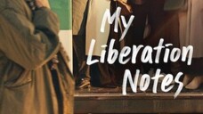 My Liberation Notes 📝 [Sub Indo] Ep. 9