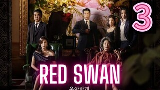 EP 3 📍 Red Swan ENGSUB
