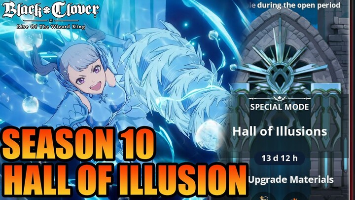 Season 10 Hall of Illusion, Clear Semua Reward | Black Clover M