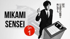 [EngSub] Mikami Sensei Eps.01