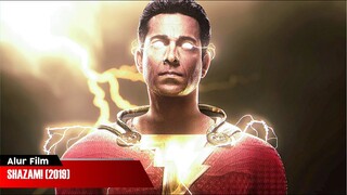 LAHIRNYA SUPERHERO BERKEKUATAN SETARA SUPERMAN ‼ | ALUR CERITA FILM SHAZAM! (2019)