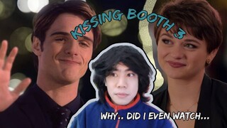 I watched Kissing Booth 3 and I wish i did not