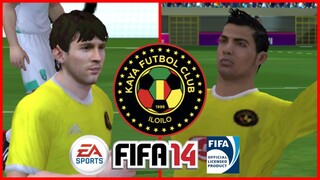 FIFA 14 | Lionel Messi and Cristiano Ronaldo in Kaya FC Iloilo (Kaya FC Iloilo Career)