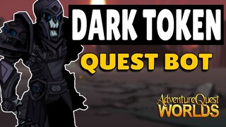 AQW - Dark Token Bot | Seraphic Medals Quest Bot | Grimoire 3.8+