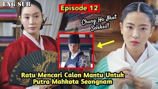 Under The Queen's Umbrella Ep12 Preview || Chung Ha Takes Selection To Be The Crown Princess