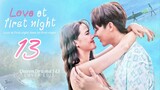 🇹🇭 EP13 | LAFN: First Night Affection [EngSub]
