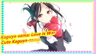 [Kaguya-sama: Love Is War] Cute Kaguya-sama