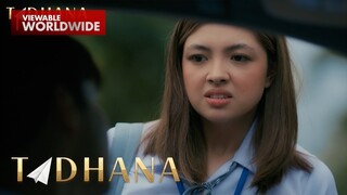 Dalaga, nakipag-away sa unang araw ng kanilang klase?! | Tadhana
