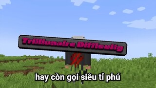 Minecraft nhưng bạn chơi ở Chế Độ Siêu Tỷ Phú