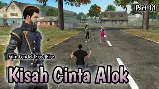 FILM PENDEK FREE FIRE! KISAH CINTA ALOK!! PART 11!!