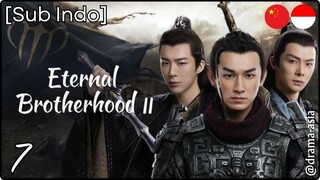 [Sub Indo] Eternal Brotherhood S.2 – Eps. 07 (2025)