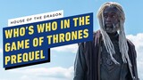 House of the Dragon: Who's Who in the Game of Thrones Prequel Teaser Trailer