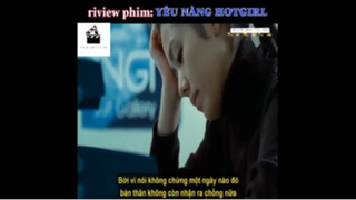 Review Phim Yêu Nàng Hot Girl - Phần 2 #ReviewPhimTinhCam