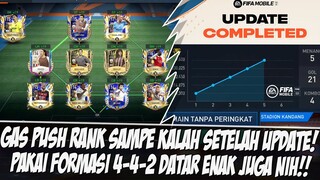 UPDATE SELESAI!! PUSH RANK H2H PAKAI FORMASI 4-4-2 SAMPAI KALAH FIFA MOBILE | FIFA MOBILE INDONESIA