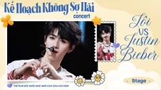 [ VIETSUB DAY 1 ] Tôi VS Justin Bieber - Concert Kế Hoạch Không Sợ Hãi