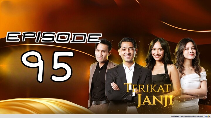 TERIKAT JANJI EPISODE 95