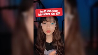 Top 10 phim/show mình yêu thích