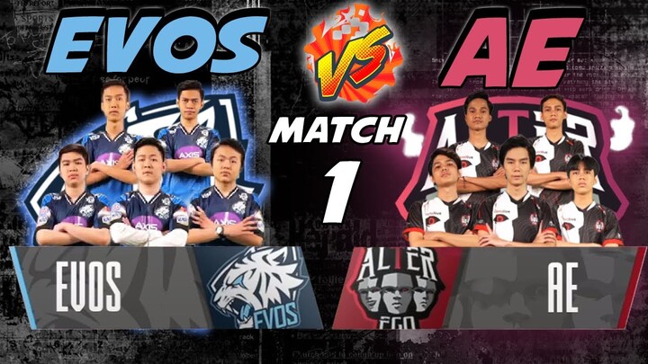 Apakah EVOS Menunjukan TARINGNYA? Match SENGIT PARAH BOSS!! Match-1