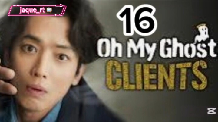 Tittle: OH MY GHOST CLIENTS | kdrama | Tagalog dubbed  | episode 16