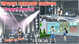 Update Terbaru SAKURA School Simulator !! VER 1.038.50 | tempat konser! | SAKURA SCHOOL SIMULATOR