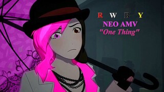 RWBY AMV ~ Neopolitan {One Thing}