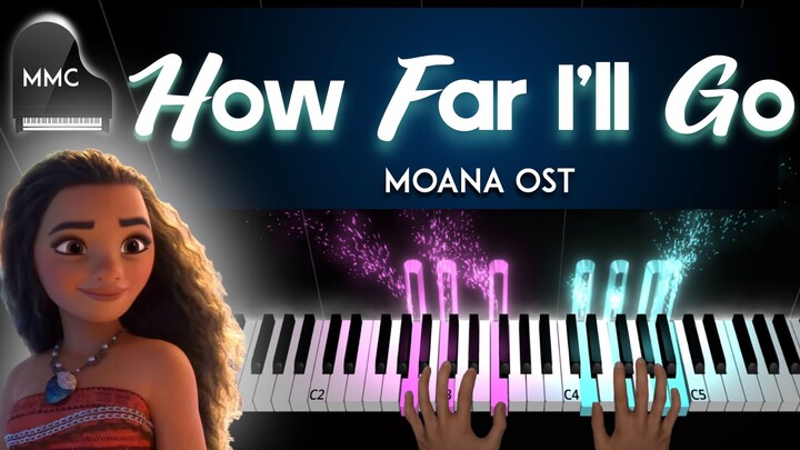 How Far I'll Go (Moana OST)  piano cover /tutorial + sheet music & lyrics