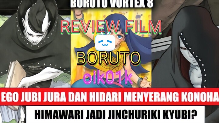 FULL REVIEW BORUTO VORTEX 8! APA BENAR HIMAWARI ADALAH JINCHURIKI KYUBI YANG BARU?