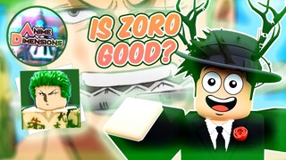 Is ZORO SUMMER Good Or Bad In Anime Dimensions