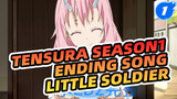 Tensura Season1 Ending Song 2 Full MV: Little Soldier_1