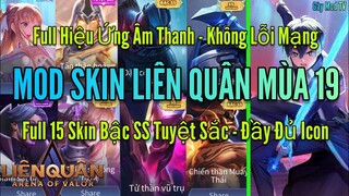 Hướng Dẫn Mod Full 15 Skin Bậc SS Tuyệt Sắc Mới Nhất Liên Quân Mùa 19 Sau Cập Nhật