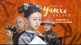 Story of Yanxi Palace Episode 19 Tagalog Dubbed