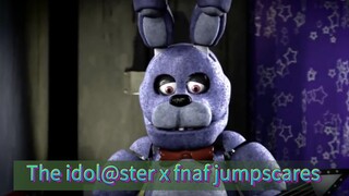 The idol@ster x fnaf jumpscare