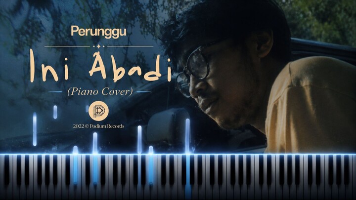 Perunggu - Ini Abadi (Piano Cover)