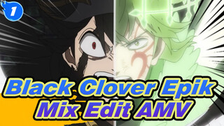 Asta: "Mendorong Melampaui Batas!" | Black Clover Mix Edit Epik AMV_1