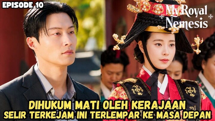 MY ROYAL NEMESIS EPISODE 10-3