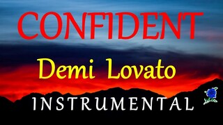 CONFIDENT -  DEMI LOVATO instrumental (HD)