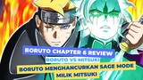 BORUTO TWO BLUE VORTEX CHAPTER 6 REVIEW - BORUTO MENGAHANCURKAN SAGE MODE MITSUKI !!