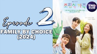 🇰🇷 KR DRAMA | Family by Choice (2024) - Episode 2 FULL ENG SUB (1080P)