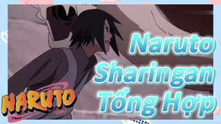 Naruto Sharingan Tổng Hợp