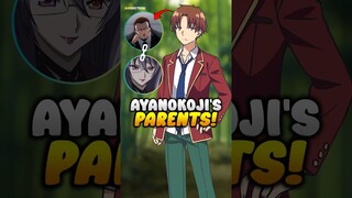 Who Are AYANOKOJI's Real Parents? #shorts #ayanokoji #classroomoftheelite