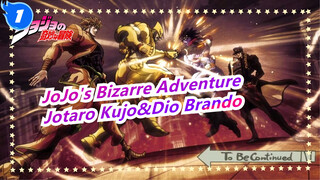 [JoJo's Bizarre Adventure] Jotaro Kujo&Dio Brando_1