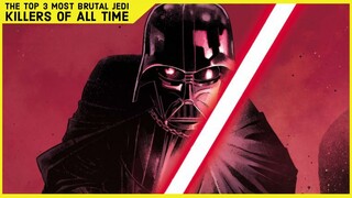 The Top 3 MOST BRUTAL Jedi Killers In Galactic History
